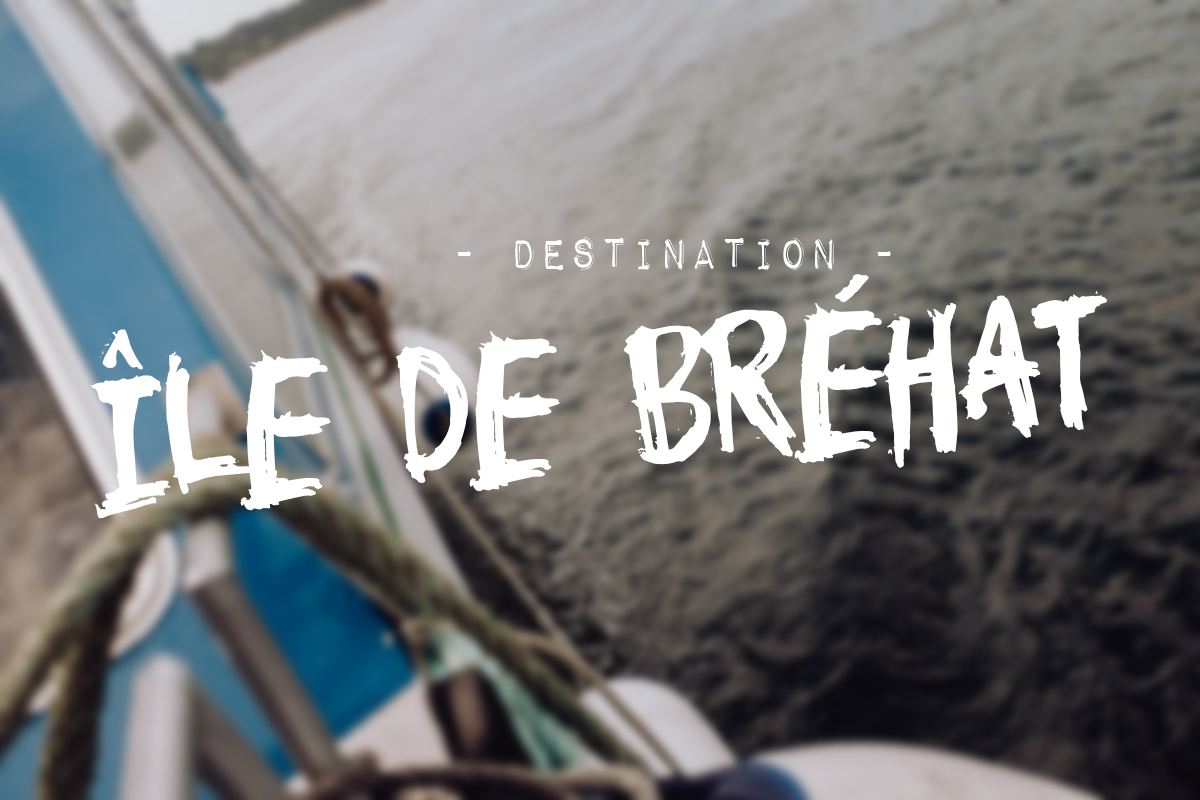 visiter ile de brehat, tourisme bretagne, meilleur blog voyage